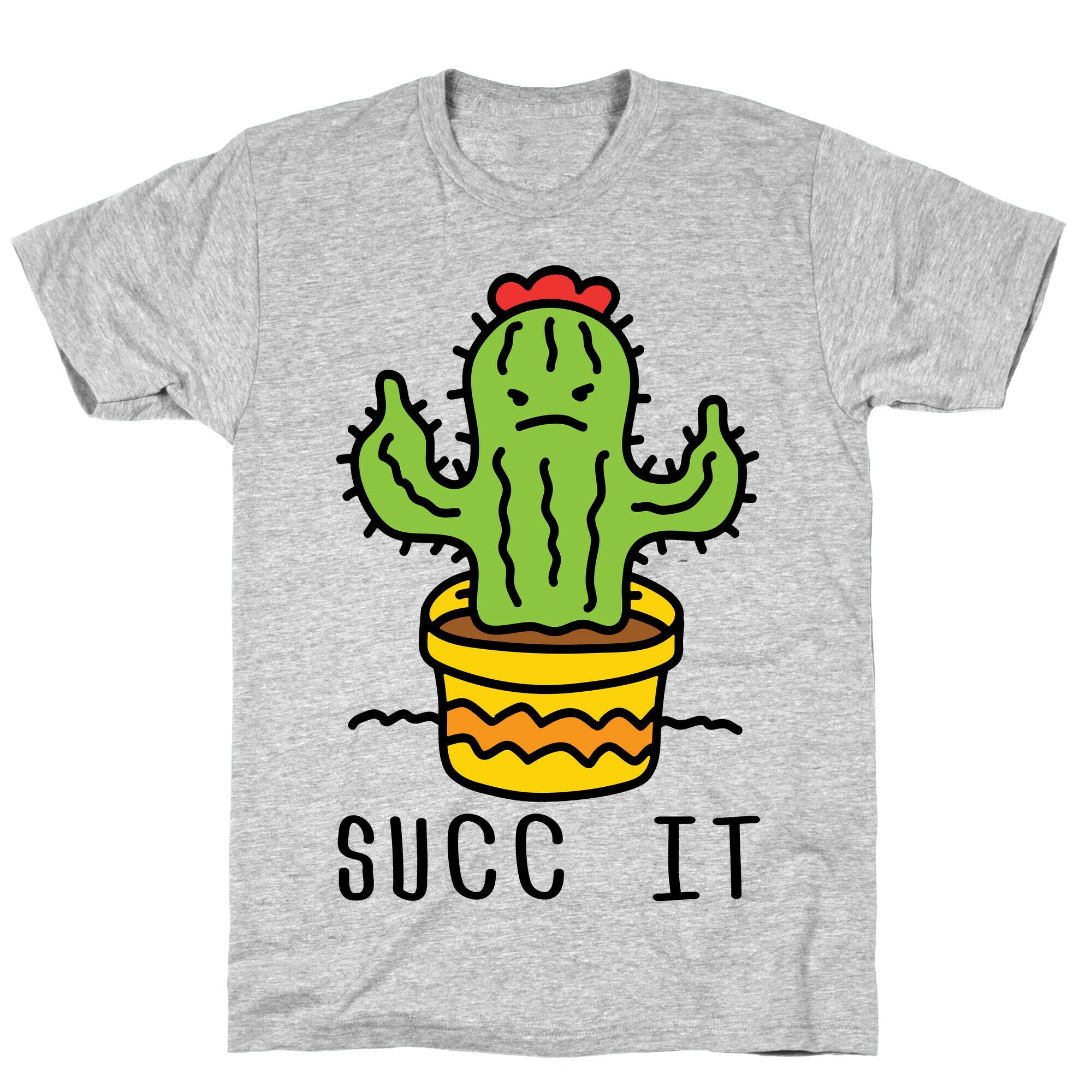 Succ It Cactus T-Shirt